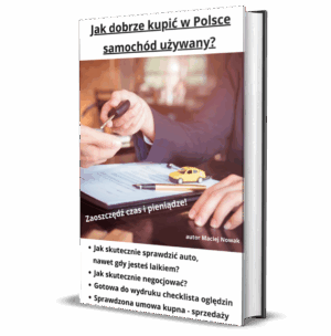 Poradnik: Jak dobrze kupić auto używane?